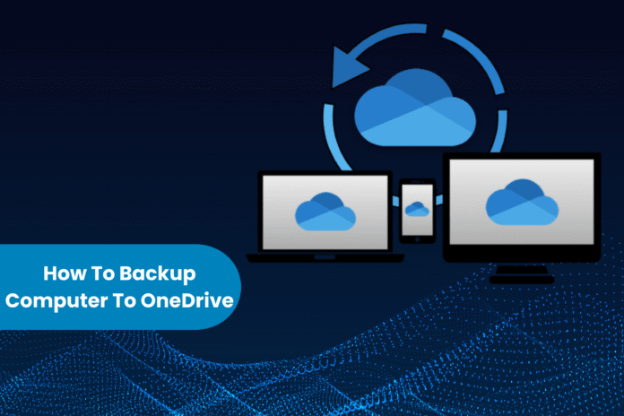 how to backup computer to OneDrive